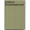 Grafisch produktieproces by Unknown