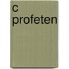 C Profeten door Onbekend