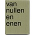 Van nullen en enen