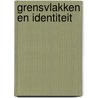 Grensvlakken en identiteit by Zuiderweg
