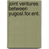 Joint ventures between yugosl.for.ent. door Lamers
