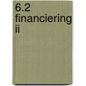 6.2 Financiering II door J.C. Hogenbirk