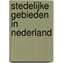 Stedelijke gebieden in Nederland