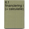 6.1 Financiering I (+ calculatie) door J.C. Hogenbirk