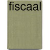 Fiscaal by W. Pruijsers