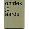 Ontdek je aarde by Boulonois