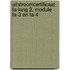 Uitstroomcertificaat FA-lang 2, module FA-3 en FA-4