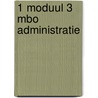 1 moduul 3 MBO administratie by M.A.H. Kiers-Huls