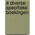 4 Diverse specifieke boekingen