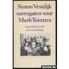 Surrogaten voor murk tuinstra door Simon Vestdijk