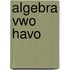 Algebra vwo havo