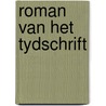 Roman van het tydschrift by Roelants