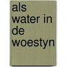 Als water in de woestyn door Wim J. Simons