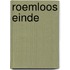 Roemloos einde