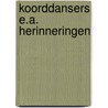 Koorddansers e.a. herinneringen by Bulthuis