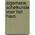 Algemene scheikunde voor het havo