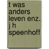 T was anders leven enz. j h speenhoff