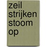 Zeil strijken stoom op by Reuchlin