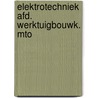 Elektrotechniek afd. werktuigbouwk. mto door Beld