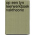 Op een lyn leerwerkboek vaktheorie