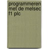 Programmeren met de melsec f1 plc by Smulders