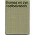 Thomas en zyn voetbalvaders