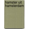 Hamster uit hamsterdam door Dyckerhoff