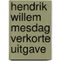 Hendrik willem mesdag verkorte uitgave