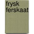 Frysk ferskaat