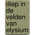 Diep in de velden van elysium
