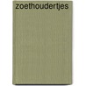 Zoethoudertjes door Batselier