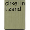 Cirkel in t zand door Buurman