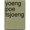 Yoeng poe tsjoeng door Slauerhoff