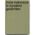 Indie-indonesie in honderd gedichten