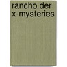 Rancho der x-mysteries door A. Helman