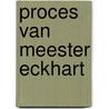Proces van meester eckhart door Simon Vestdijk