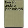 Free en andere jazz-essays by Roggeman