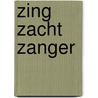 Zing zacht zanger by Lauwens