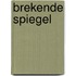 Brekende spiegel
