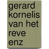 Gerard kornelis van het reve enz by Speliers