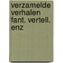 Verzamelde verhalen fant. vertell. enz