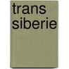 Trans siberie door Vries