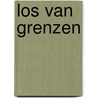 Los van grenzen door Vries