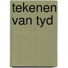Tekenen van tyd door Deleu