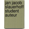 Jan jacob slauerhoff student auteur by Slauerhoff