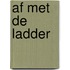 Af met de ladder