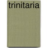 Trinitaria door Goslinga