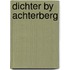 Dichter by achterberg