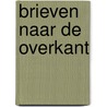 Brieven naar de overkant door Deleu