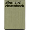 Alternatief citatenboek by Ley